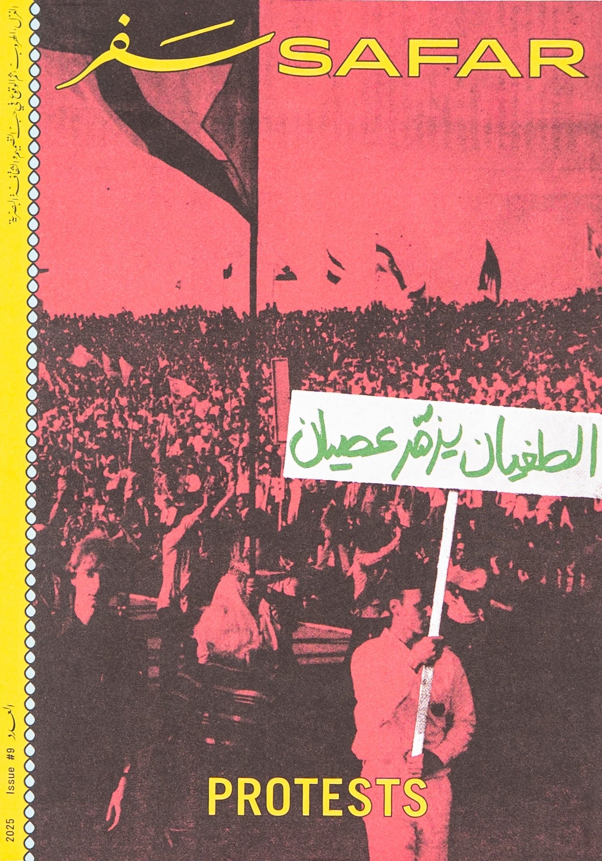 Journal Safar #09 : Protests