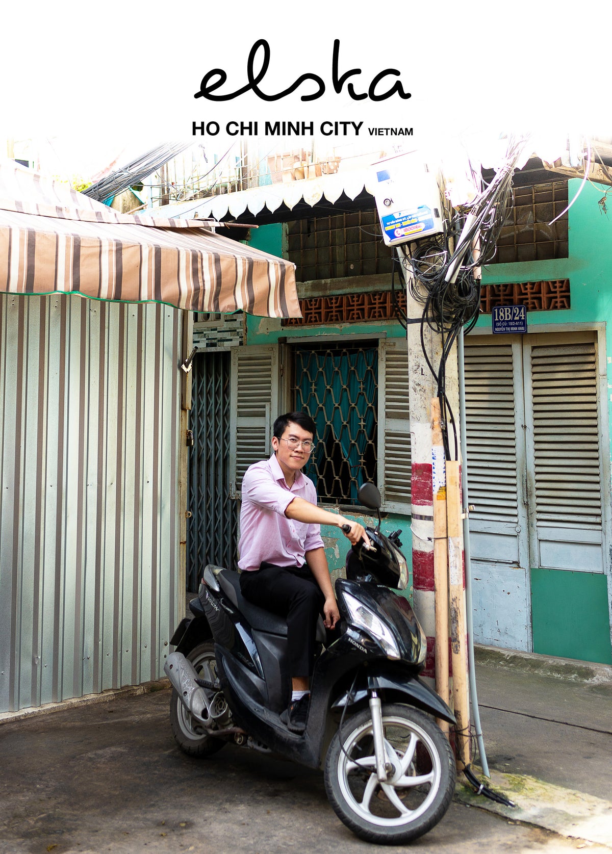 Elska Ho Chi Minh City Vietnam