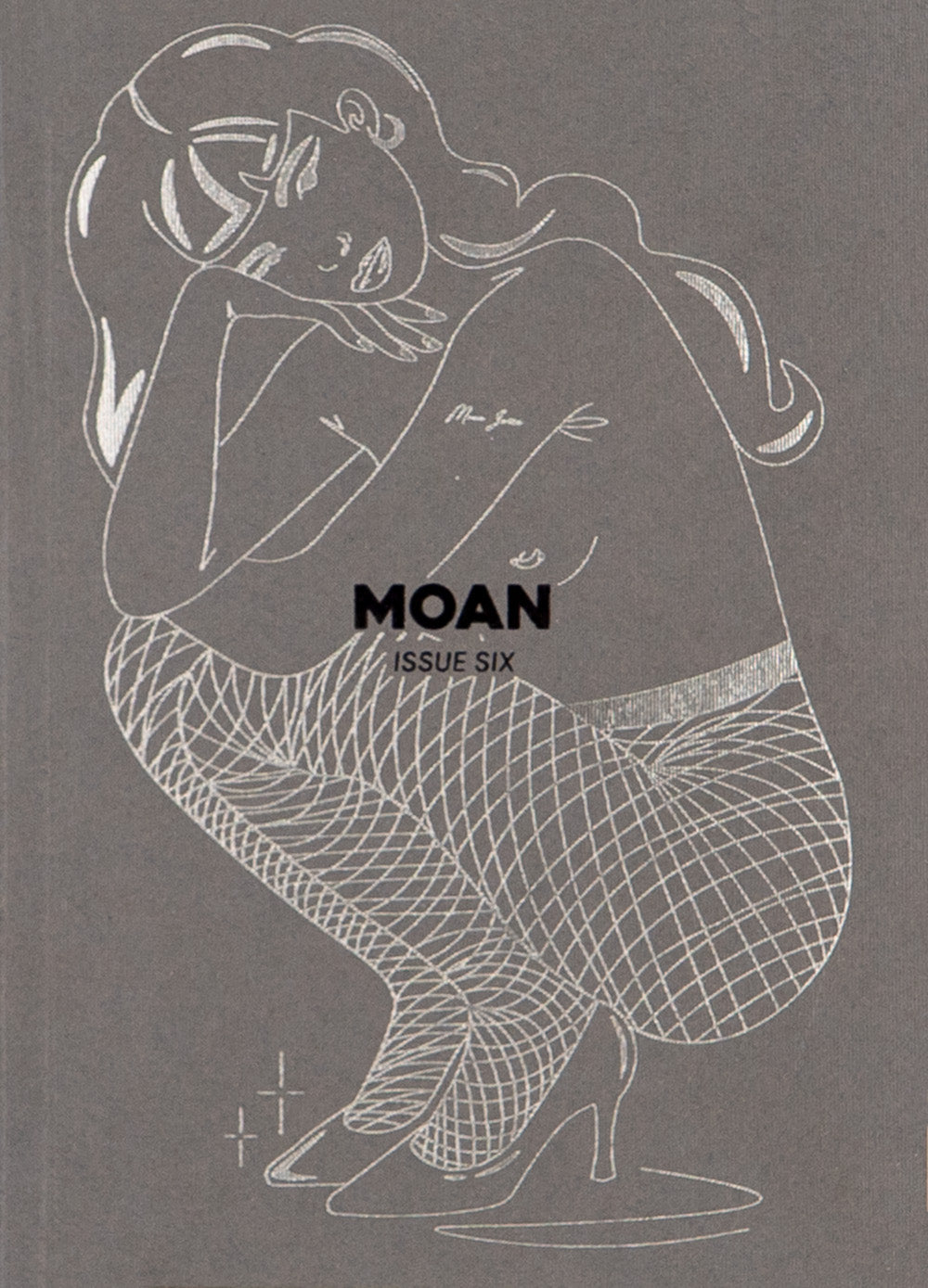 Moan Zine #6