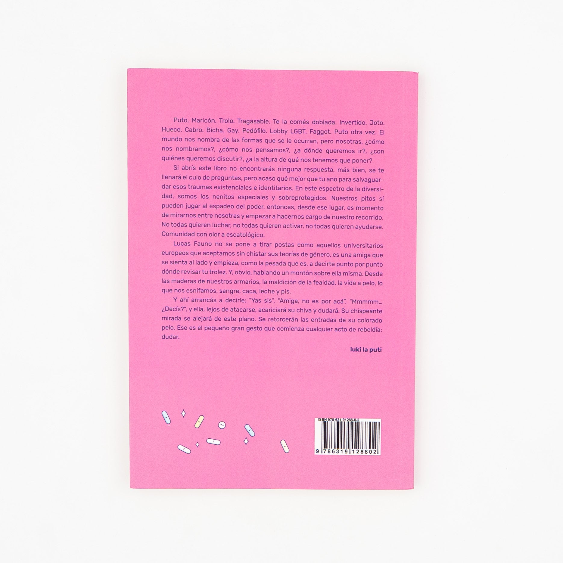 Nadie te ensena a ser puto