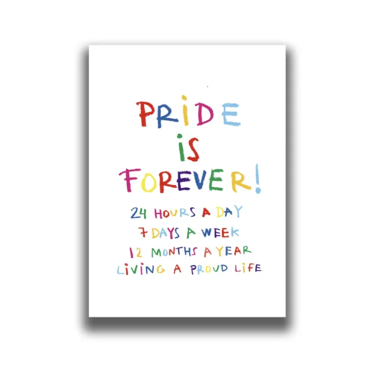 Pride is Forever (Limited Edition print)